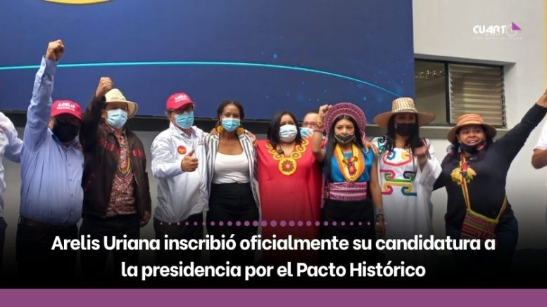 Arelis Uriana, líder indígena wayúu, inscribió oficialmente su candidatura a la presidencia. por el Pacto Histórico